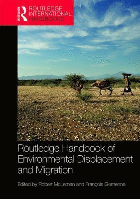 bokomslag Routledge Handbook of Environmental Displacement and Migration