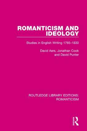 David Aers, Jonathan Cook, David Punter - Romanticism and Ideology, Häftad