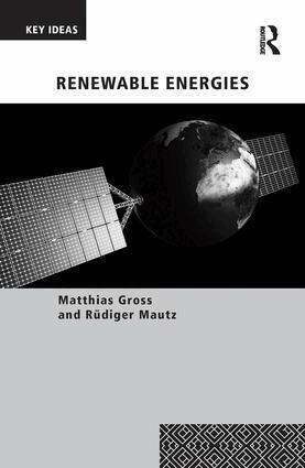 Matthias Gross, Rüdiger Mautz - Renewable Energies, Häftad