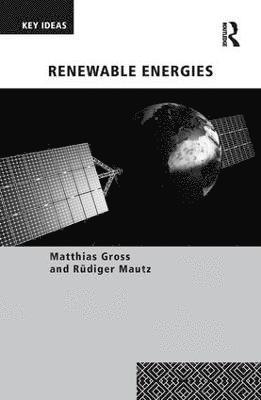 Matthias Gross, Rüdiger Mautz, Rudiger Mautz - Renewable Energies, Häftad