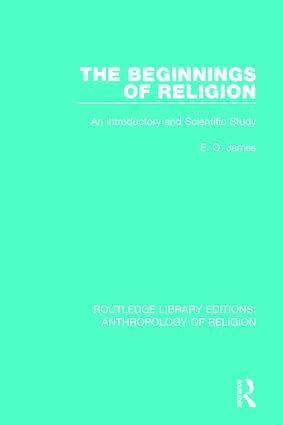 E.O. James - Beginnings of Religion, Inbunden