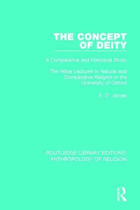 E.O. James - Concept of Deity, Inbunden
