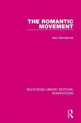 Alan Menhennet - Romantic Movement, Inbunden