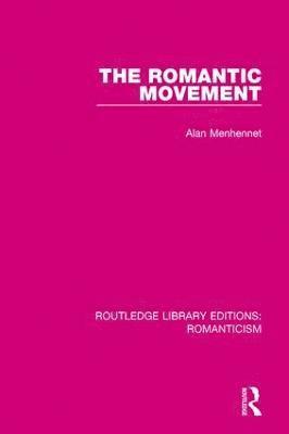 The Romantic Movement 1