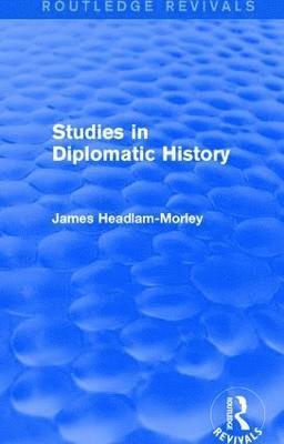 Studies in Diplomatic History 1