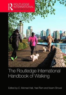 The Routledge International Handbook of Walking 1