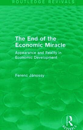Ferenc Jánossy, Ferenc Janossy - End of the Economic Miracle, Inbunden