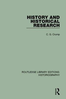 bokomslag History and Historical Research