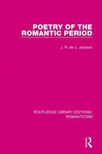 bokomslag Poetry of the Romantic Period