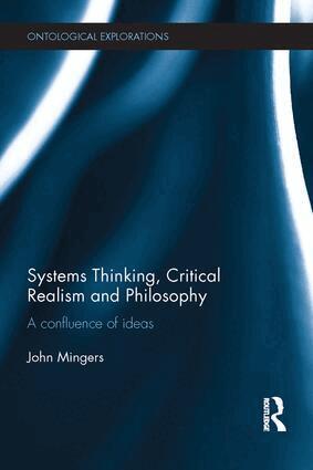 John Mingers - Systems Thinking, Critical Realism and Philosophy, Häftad