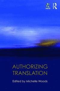 bokomslag Authorizing Translation