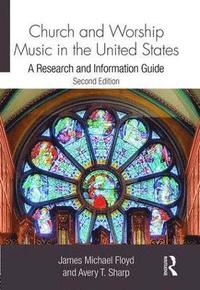 bokomslag Church and Worship Music in the United States