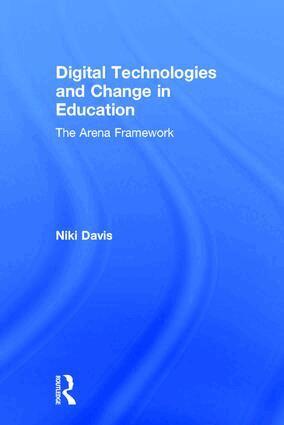 Niki Davis - Digital Technologies and Change in Education, Inbunden