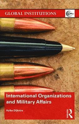 International Organizations and Military Affairs 1
