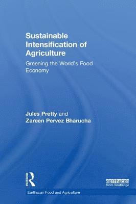 Sustainable Intensification of Agriculture 1