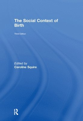 The Social Context of Birth 1