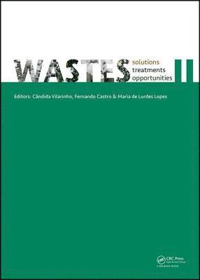 bokomslag WASTES - Solutions, Treatments and Opportunities II