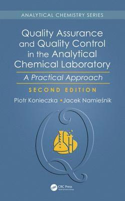 bokomslag Quality Assurance and Quality Control in the Analytical Chemical Laboratory