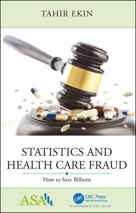 Tahir Ekin - Statistics and Health Care Fraud, Häftad
