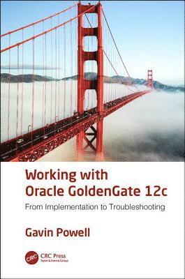 Working with Oracle GoldenGate 12c 1