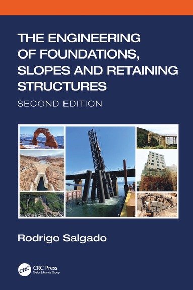 bokomslag Engineering of Foundations, Slopes and Retaining Structures