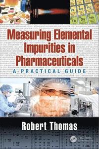 bokomslag Measuring Elemental Impurities in Pharmaceuticals
