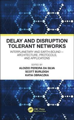 bokomslag Delay and Disruption Tolerant Networks