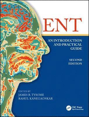 ENT: An Introduction and Practical Guide 1