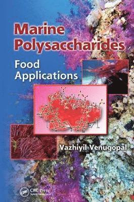 Vazhiyil Venugopal - Marine Polysaccharides, Häftad