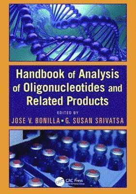 bokomslag Handbook of Analysis of Oligonucleotides and Related Products