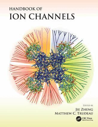 Jie Zheng, Matthew C. Trudeau - Handbook of Ion Channels, Häftad