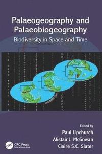 bokomslag Palaeogeography and Palaeobiogeography:  Biodiversity in Space and Time