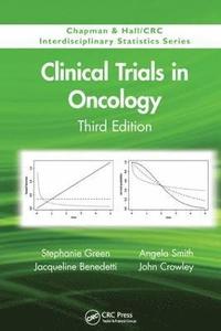 bokomslag Clinical Trials in Oncology, Third Edition