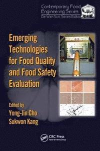 bokomslag Emerging Technologies for Food Quality and Food Safety Evaluation