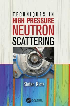 Stefan Klotz - Techniques in High Pressure Neutron Scattering, Häftad