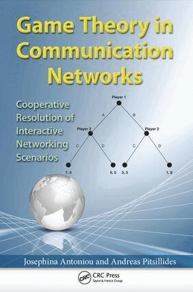 Josephina Antoniou, Andreas Pitsillides - Game Theory in Communication Networks, Häftad