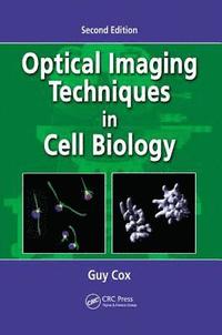 bokomslag Optical Imaging Techniques in Cell Biology