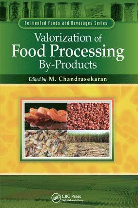 Valorization of Food Processing By-Products