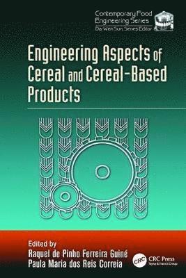 bokomslag Engineering Aspects of Cereal and Cereal-Based Products