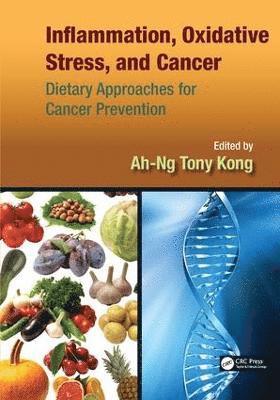 Inflammation, Oxidative Stress, and Cancer 1