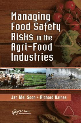 Managing Food Safety Risks in the Agri-Food Industries