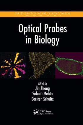 Jin Zhang, Sohum Mehta, Carsten Schultz - Optical Probes in Biology, Häftad