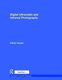 bokomslag Digital Ultraviolet and Infrared Photography