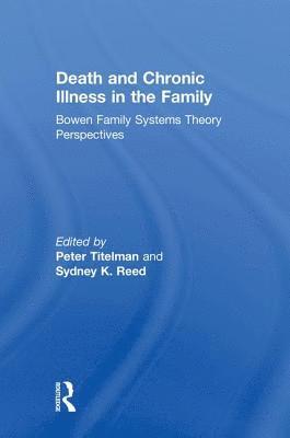 Death and Chronic Illness in the Family