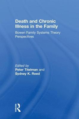 Death and Chronic Illness in the Family 1