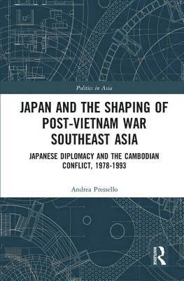 bokomslag Japan and the shaping of post-Vietnam War Southeast Asia