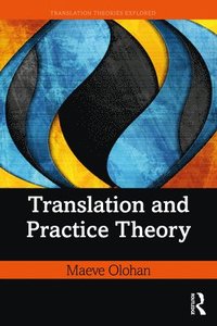 bokomslag Translation and Practice Theory
