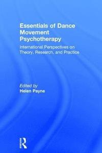 bokomslag Essentials of Dance Movement Psychotherapy