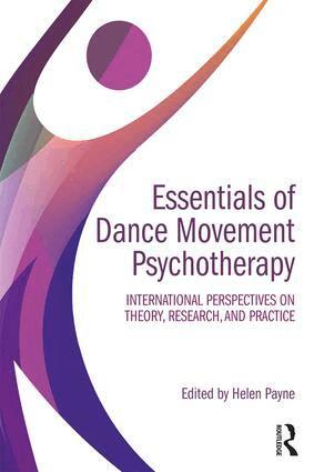 Helen Payne - Essentials of Dance Movement Psychotherapy, Häftad