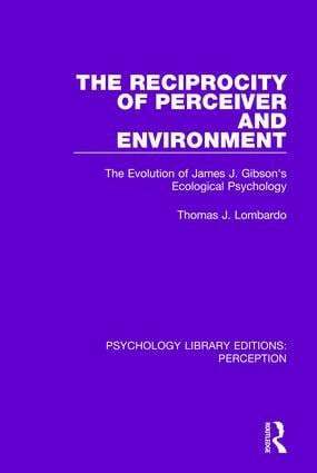 Thomas J. Lombardo - Reciprocity of Perceiver and Environment, Häftad